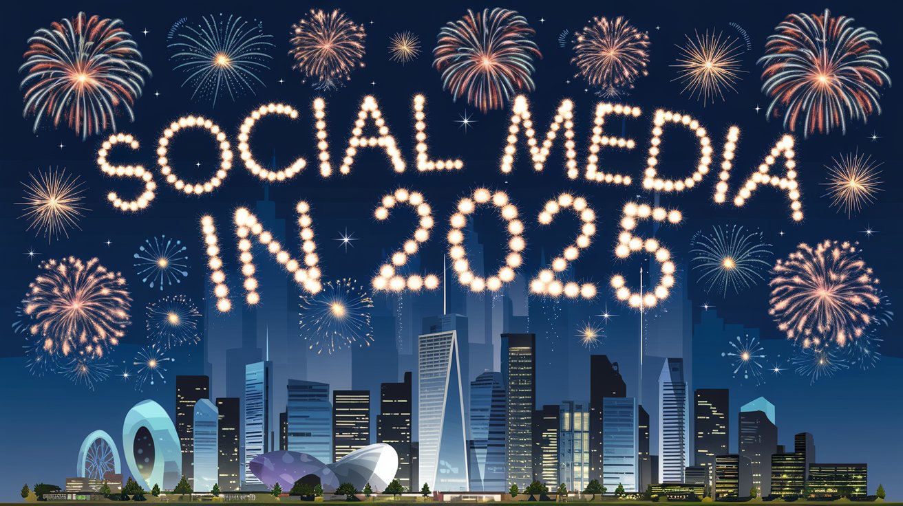 Action Plan for Social Media in 2025